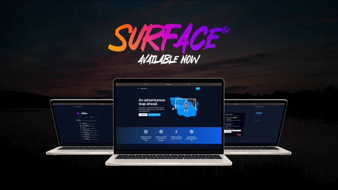 Our brand new interface Surface™ available now.