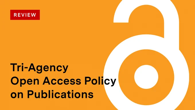 IMAGE: Orange background with lock visual in white. Text "REVIEW" in white with a red background on top left. Text "Tri-Agency Open Access Policy on Publications" in black at bottom left. 
