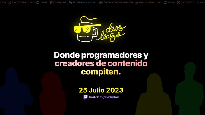 devsleague, donde programadores y creadores de contenido compiten