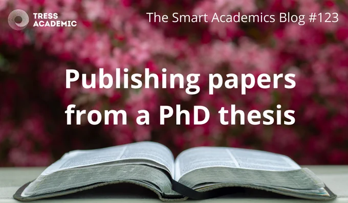 Publishing papers from a PhD thesis