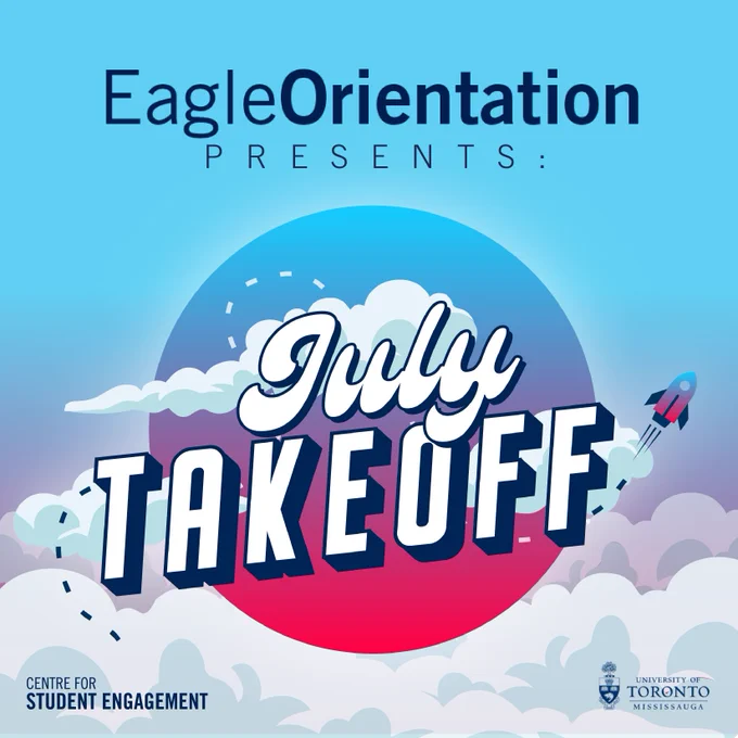 Eagle Orientation Presents July Take Off, with imagery of clouds and a rocket
