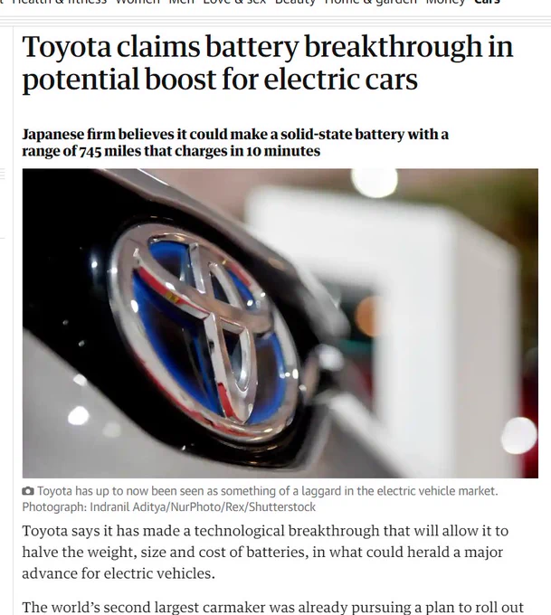 Toyota claims battery breakthrough in potential boost for electric cars
Japanese firm believes it could make a solid-state battery with a range of 745 miles that charges in 10 minutes
Toyota has up to now been seen as something of a laggard in the electric vehicle market. Photograph: Indranil Aditya/NurPhoto/Rex/Shutterstock
Toyota says it has made a technological breakthrough that will allow it to halve the weight, size and cost of batteries, in what could herald a major advance for electric vehicles.
The world's second largest carmaker was already pursuing a plan to roll out