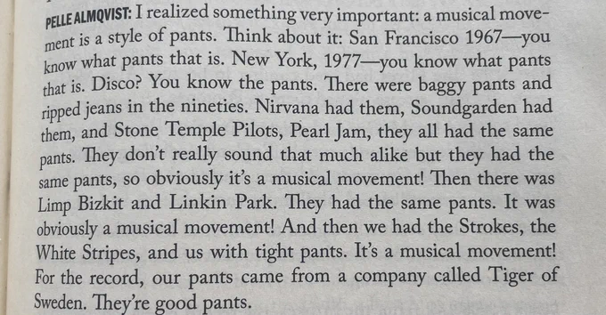 Pelle Almqvist of the Hives outlines his theory that every musical movement is a style of pants.