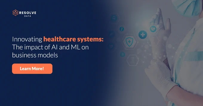 Innovating healthcare systems: The impact of AI and ML on business models
