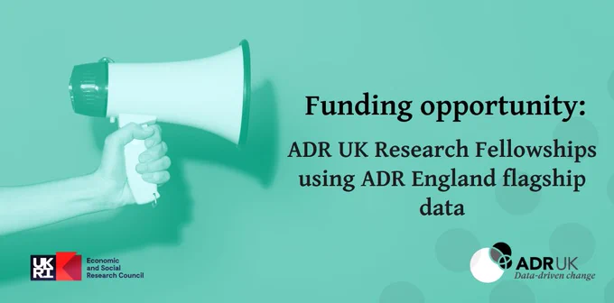 Funding opportunity: ADR UK Research Fellowships using ADR England flagship data