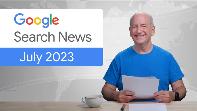 Image of the YouTube thumbnail. On the left side of the image it says, Google Search News, followed by July 2023. On the right side of the image, John is sitting at a desk smiliting with papers in his hand. 