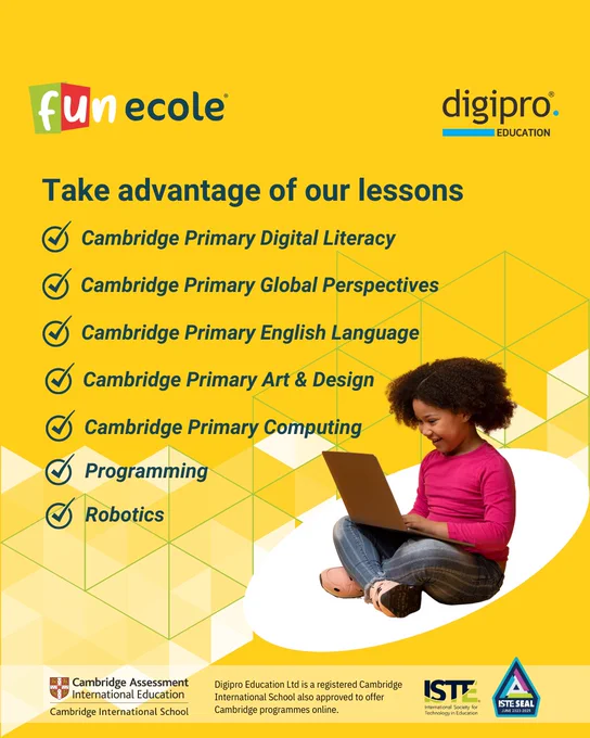 Cambridge Primary Art & Design with FUNecole (0067) 
Art & Design gives learners a platform to express themselves, sparking imagination, creativity and developing transferable skills.

Cambridge Primary Computing with FUNecole (0059) 
Our new Computing curriculum helps learners understand how computers work.

Cambridge Primary Digital Literacy with FUNecole (0072) 
Digital literacy is an essential skill for learners of all ages, including the youngest primary students.

Cambridge Primary English as a Second Language with FUNecole (0057) 
Our new English as a Second Language curriculum empowers even the youngest learners to communicate confidently and effectively.

Cambridge Primary Global Perspectives with FUNecole (0838) 
We are delighted to introduce Cambridge Global Perspectives for learners aged 5 to 11 years as part of our primary programme.
