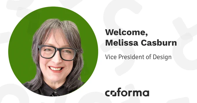 Welcome, Melissa Casburn | Vice President of Design | Coforma