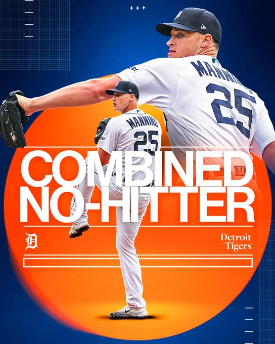 Combined No-Hitter: Detroit Tigers. Pictured: Two cutouts of Matt Manning pitching in a home Tigers uniform in front of a blue and orange background.
