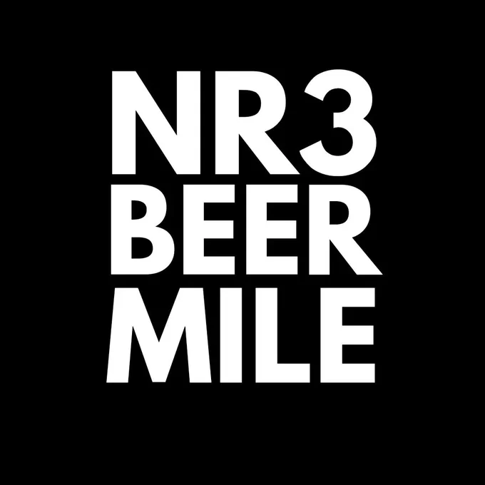 White text on black background saying NR3 Beer Mile