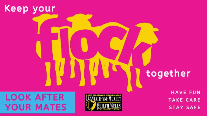 Keep your flock together - Look after your mates
