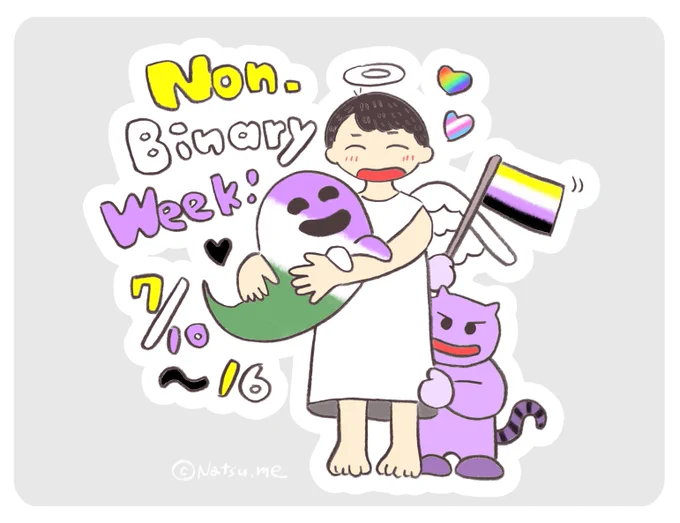 NonBinaryWeek! 7/10~16
天使とノンバイスパーくん、フラッグを持った角つき。