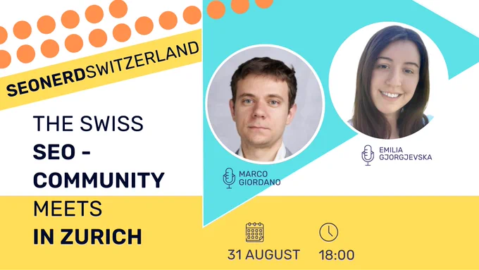 Marco and Emilia at SEOnerdSwitzerland for an in-person meetup in Zurich, 31.08.2023, 18:00