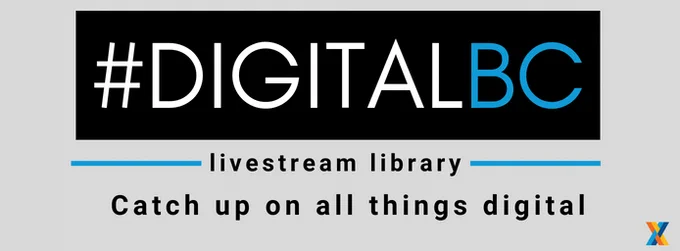 #DigitalBC Livestream Library. Catch up on all things Digital