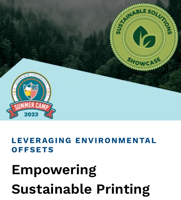 Join us to learn more about leveraging environmental offsets and empowering sustainable printing and packaging