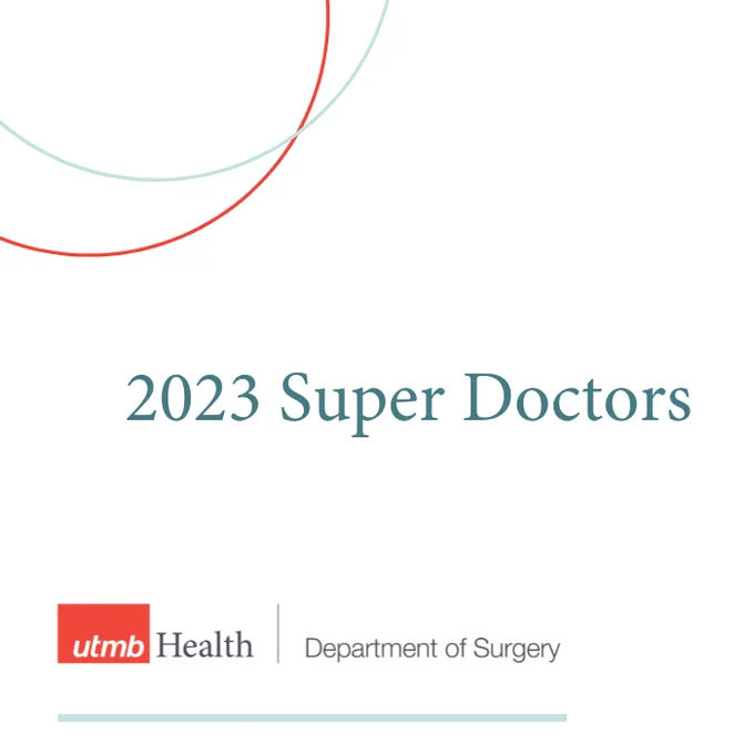 2023 Super doctors image, UTMB Department of Surgery logo