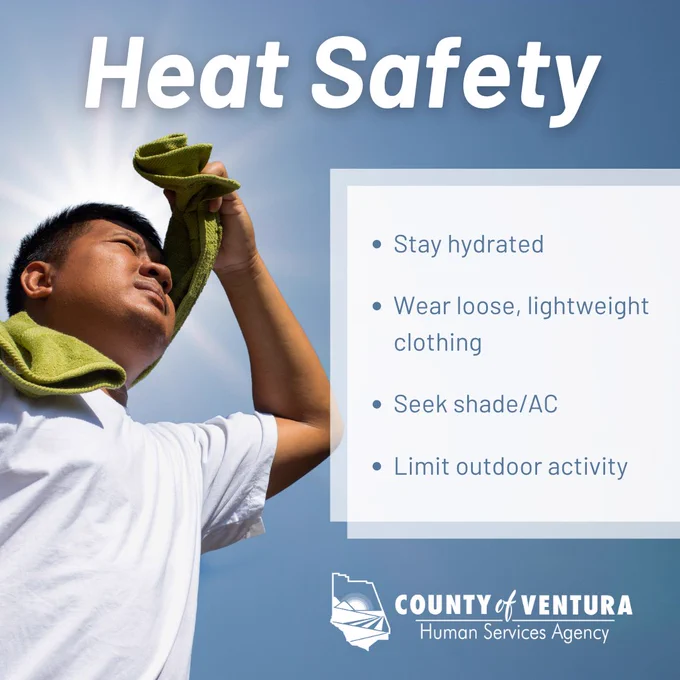Adult male wearing white t-shirt and green towel around neck, looking up toward sky. Text reads:
Heat Safety
- Stay hydrated
- Wear loose, lightweight clothing
- Seek shade/AC
- Limit outdoor activity

County of Ventura Human Services Agency logo at bottom right