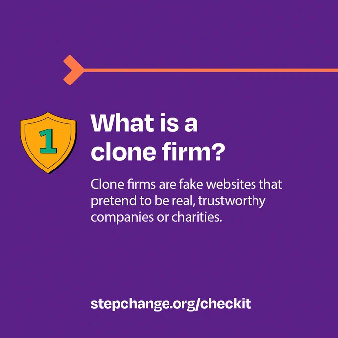 Image shows a purple background with white text 'What is a clone firm?' Clone firms are fake websites that pretend to be real, trustworthy companies or charities.' A yellow shield icon is seen on the left with a green number one in the centre.