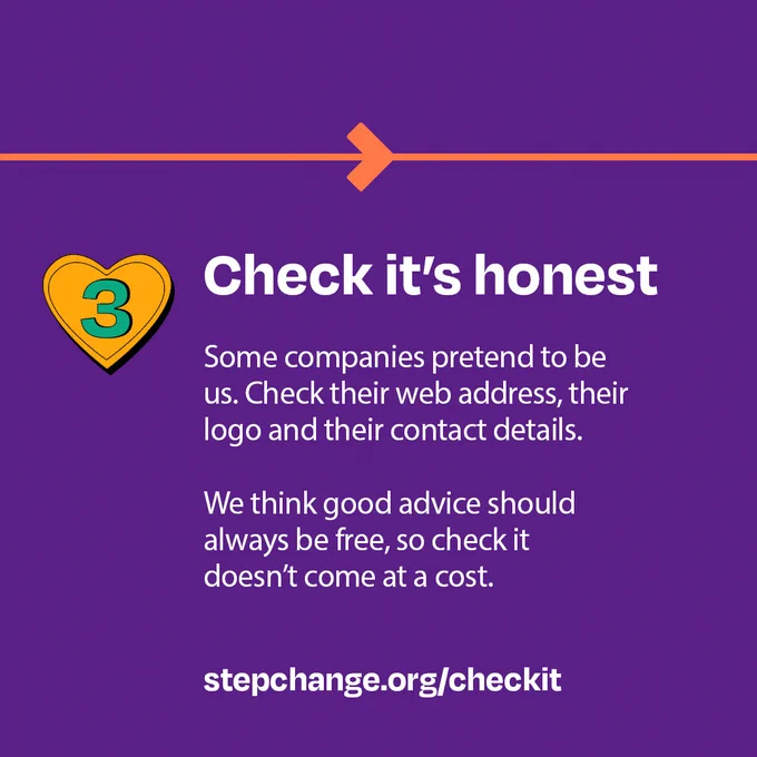 Image shows a purple background with white text 'Check it's honest. Some companies pretend to be us. Check their web address, their logo and their contact details. We think good advice should always be free, so check it doesn't come at a cost.'