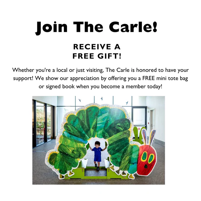 A young boy stands inside the Very Hungry Caterpillar cubby. It says Join The Carle! Receive a free gift. 