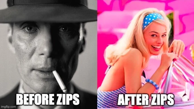 Meme celebrating #barbenheimer. Before ZIPS is the Oppenheimer character who looks dark and dirty, after ZIPS is Barbie who looks clean and bright. 