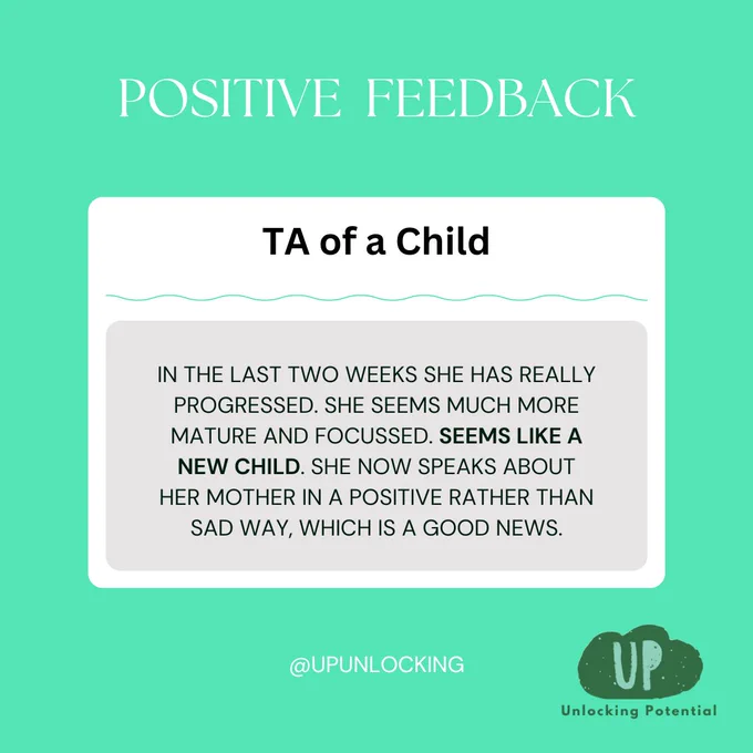 Image of a heartwarming feedback note from a TA at Orchard School regarding their work with a child (ASD) who experienced complex bereavement. The note expresses gratitude for the difference made in the child's life.