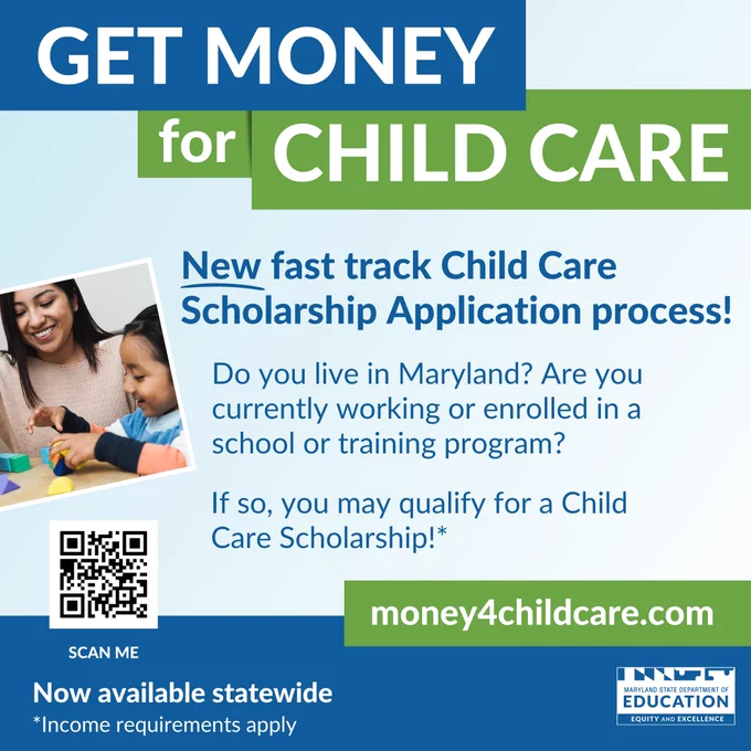 Get money for child care!

New fast track Child Care Scholarship Application process!

money4childcare.com

Now available statewide
*income requirements apply

QR code to apply.