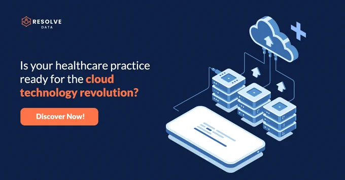 Is your healthcare specialty practice ready for the cloud technology revolution?