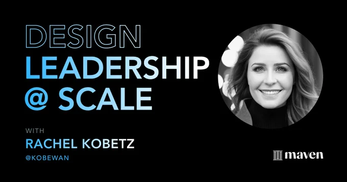 Design Leadership at Scale course on Maven