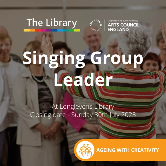 Singing Group Leader wanted at Longlevens Library
Closing Date Sunday 30th July 2023
Ageing with Creativity