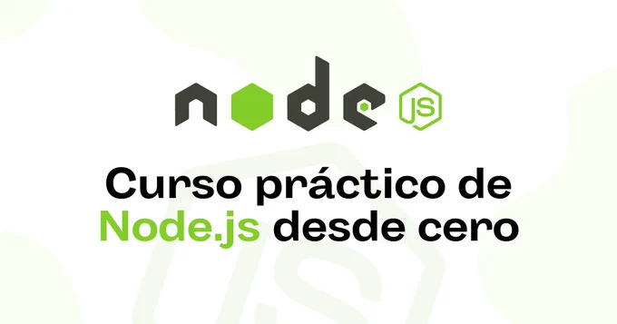 Curso práctico de Node.js desde cero