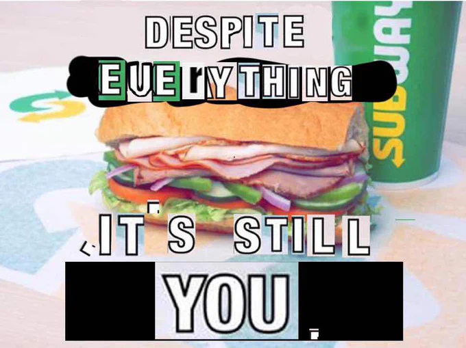 * A subway sandwich.
* For some reason, you feel the power of many resonating from this consumable.