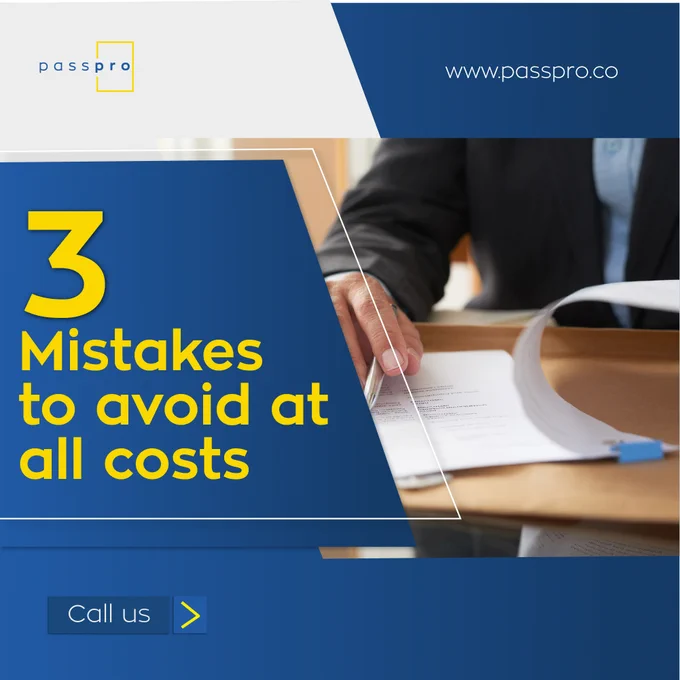 Avoid these top 3 mistakes:

Mistake 1: Don't procrastinate on document collection.
Mistake 2: Don’t withhold critical information from your CBI agent.
Mistake 3: Don’t present fabricated documents.
