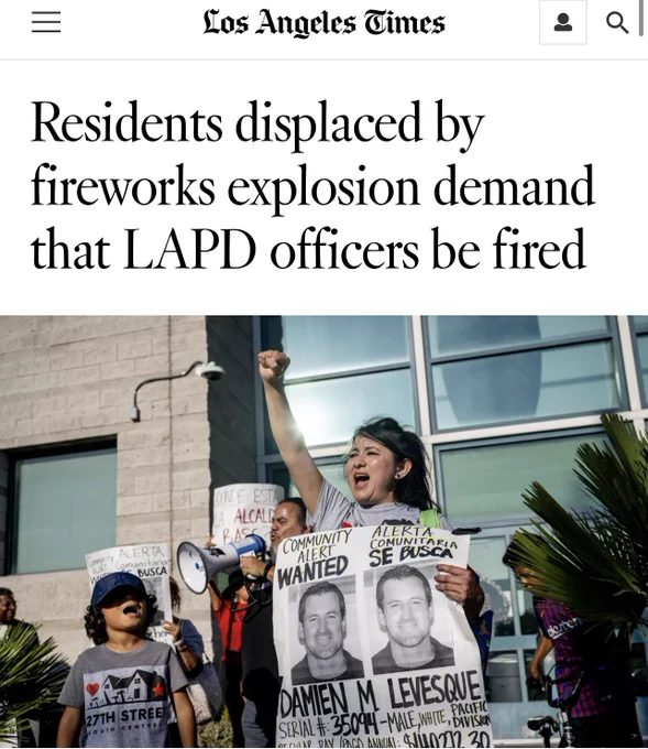 Residents displaced by fireworks explosion demand that LAPD officers be fired