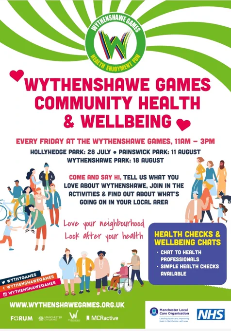 A bright colourful poster promoting the Wythenshawe Games Community Health and Wellbeing Events every Friday at the games 28th July, 11th August, 18th August with health checks and wellbeing chats 
