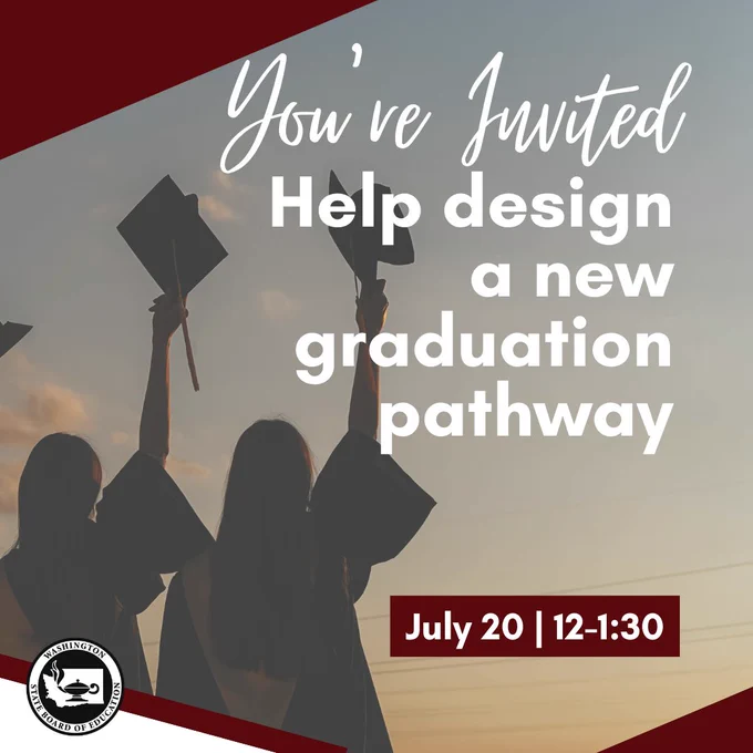help us design a new graduation pathway option July 20 from 12 - 1:30
