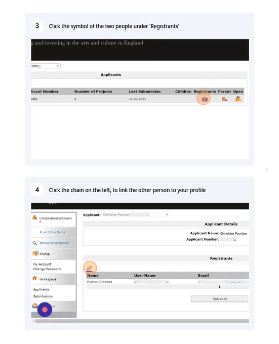 Screenshot of Grantium Applicants page. Top image shows 'Registrants' icon of two people highlighted. Bottom image shows chain link icon highlighted. Step 3. click on the symbol of the two people under 'Registrants'. Step 4. Click on the chain icon to the left to link someone to your profile