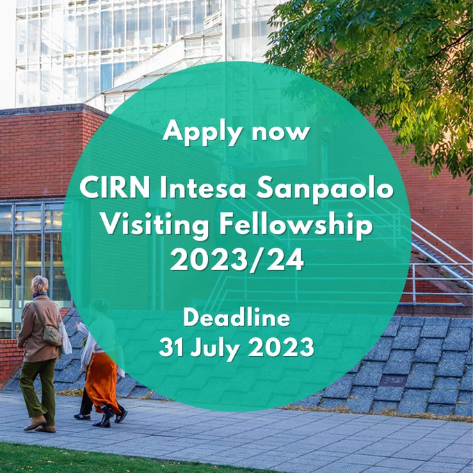 Media Description: Photograph of students walking past the History Faculty. Text on the image reads: Apply now, CIRN Intesa Sanpaolo Visiting Fellowship 2023/24, Deadline 31 July 2023.