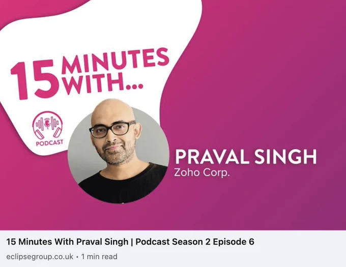 Praval Singh Zoho Customer experience podcast 15 Minutes With Eclipse