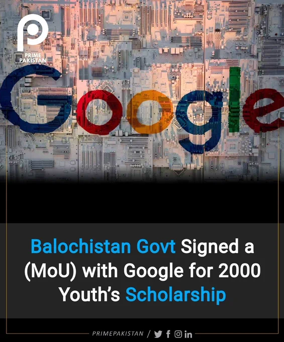 The main goal is to equip young people with the skills needed for online jobs in today’s digital age. Google will also assist in digitalizing the provincial information department.

The ceremony was attended by Balochistan Finance Minister Zamrik Khan Achakzai, Chief Secretary Abdul Aziz Aqaili, Secretary Information Technology Tayyab Lahri, Information Secretary Muhammad Hamza Shafaqat, and Google Team Leader Umar Farooq.

The Chief Secretary of Balochistan stated that the agreement with Google is a significant development, driven by Chief Minister Abdul Quddus Bizenjo’s dedication to providing dignified employment opportunities for the youth. Google had previously given 1000 scholarships to Balochistan’s youth, and now they are providing an additional 2000 scholarships, with 1000 for girls and 1000 for boys.