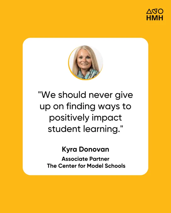 Headshot of Kyra Donovan above quote that reads: We should never give up on finding ways to positively impact student learning." Attribution beneath quote reads: Kyra Donovan; Associate Partner, The Center for Model Schools