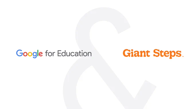 Google for Education logo and the Giant Steps logo