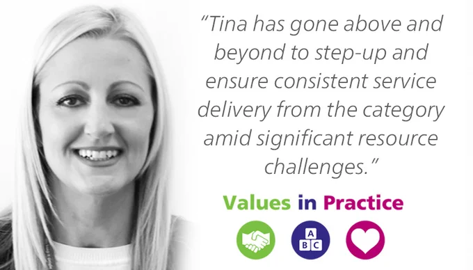 A picture of Tina Shires alongside the text: "Tina has gone above and beyond to step-up and ensure consistent service delivery from the category amid significant resource challenges"