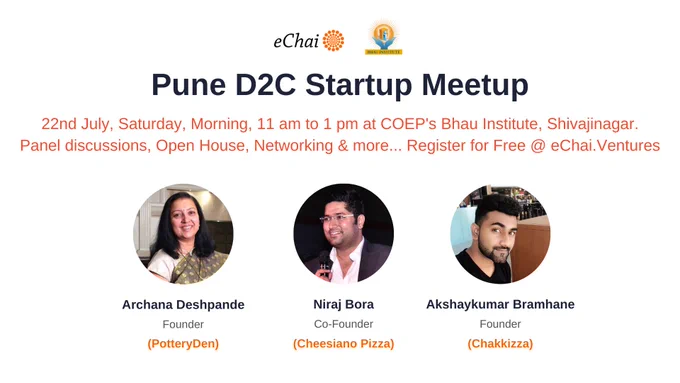 Pune D2C Startup Meetup happening on 22nd July, Saturday, Morning from 11 am to 1 pm w/ COEP's Bhau Institute, Shivajinagar. Register for Free - https://www.townscript.com/e/pune-d2c-startup-meetup-033000