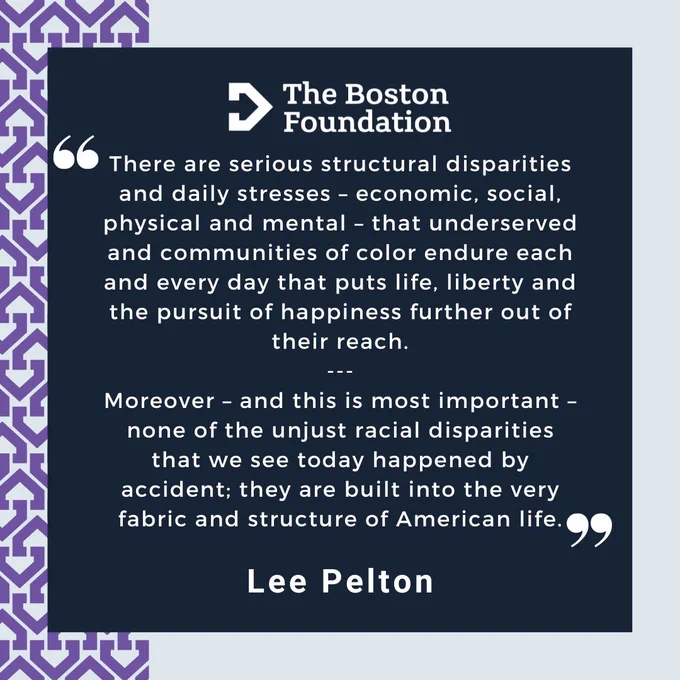 "There are serious structural disparities and daily stresses – economic, social, physical and mental – that underserved and communities of color endure each and every day that puts life, liberty and the pursuit of happiness further out of their reach." Lee Pelton