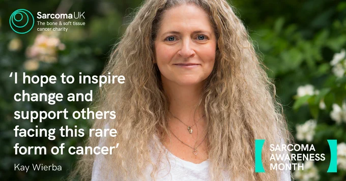 'I hope to inspire change and support others facing this rare form of cancer.'

- Kay Wierba