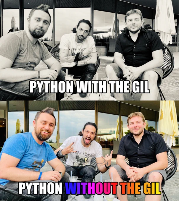 Two photo panels of the same three Python core developers. The first photo is black and white and they have serious faces. The caption says "Python with the GIL". The second photo is in color and they are smiling. The caption says "Python with no GIL".