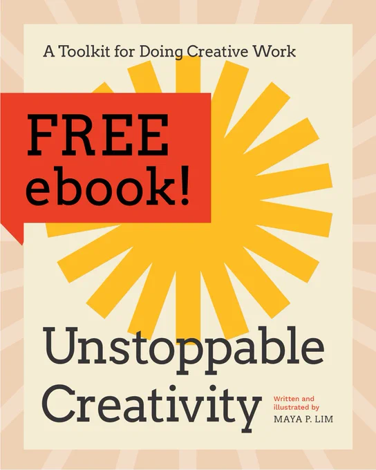 Cover art promo for free creativity ebook by Maya P. Lim