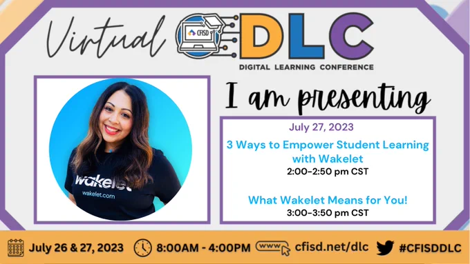 Cypress-Fair ISD Digital Learning Conference: July 27, 2023
Tisha Poncio, Presenter
3 Ways to Empower Student Learning with Wakelet
What Wakelet Means for You! Find out more here:
https://www.cfisd.net/dlc