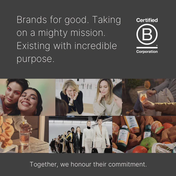 A carousel with certified B Corps. The first slide is a compilation of images from all the three brands - Chloe, The Body Shop and Everleaf Drinks. At the top of the slide is the headline stating: Brands for good. Taking on a mighty mission. Existing with incredible purpose.